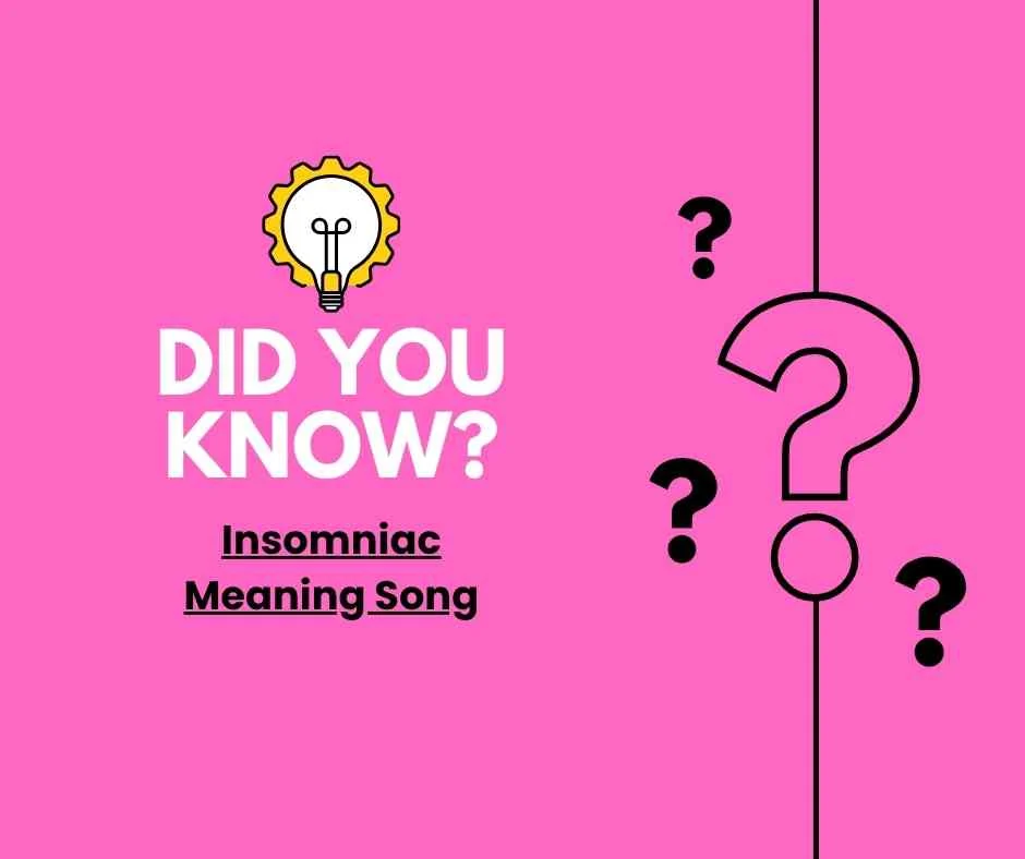 Insomniac Meaning Song
