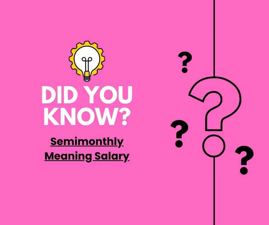 Semimonthly Meaning Salary