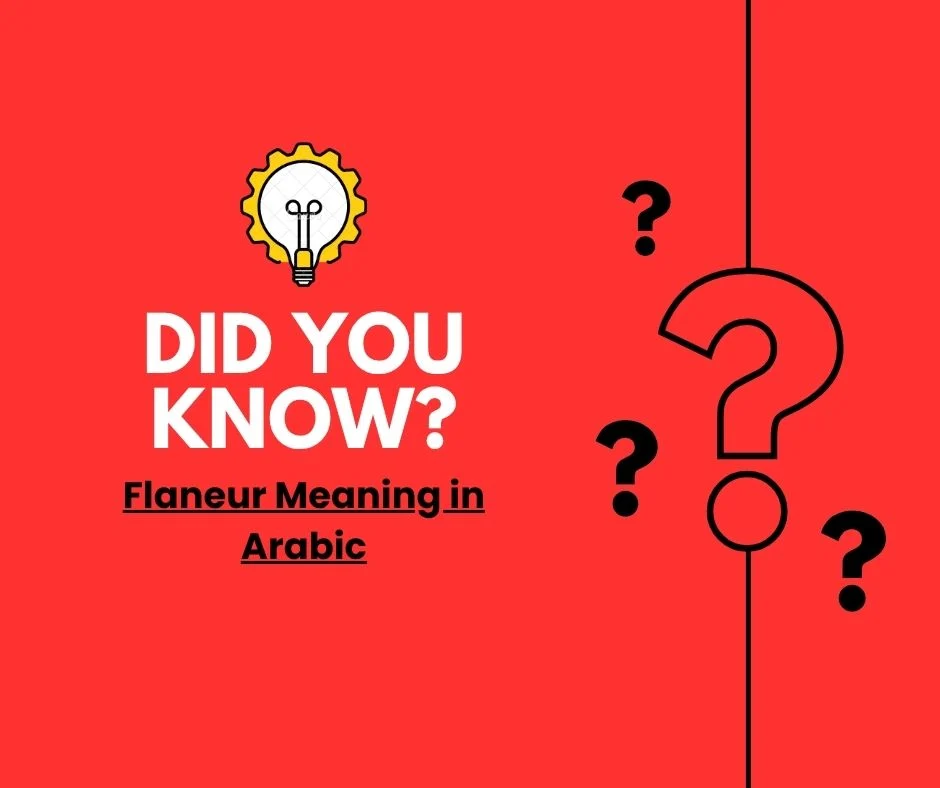 Flaneur Meaning in Arabic