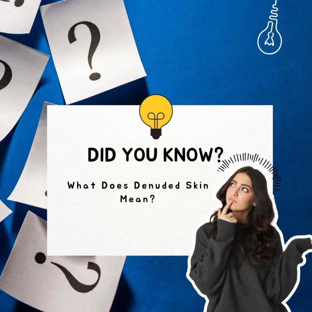 Denuded Skin Meaning