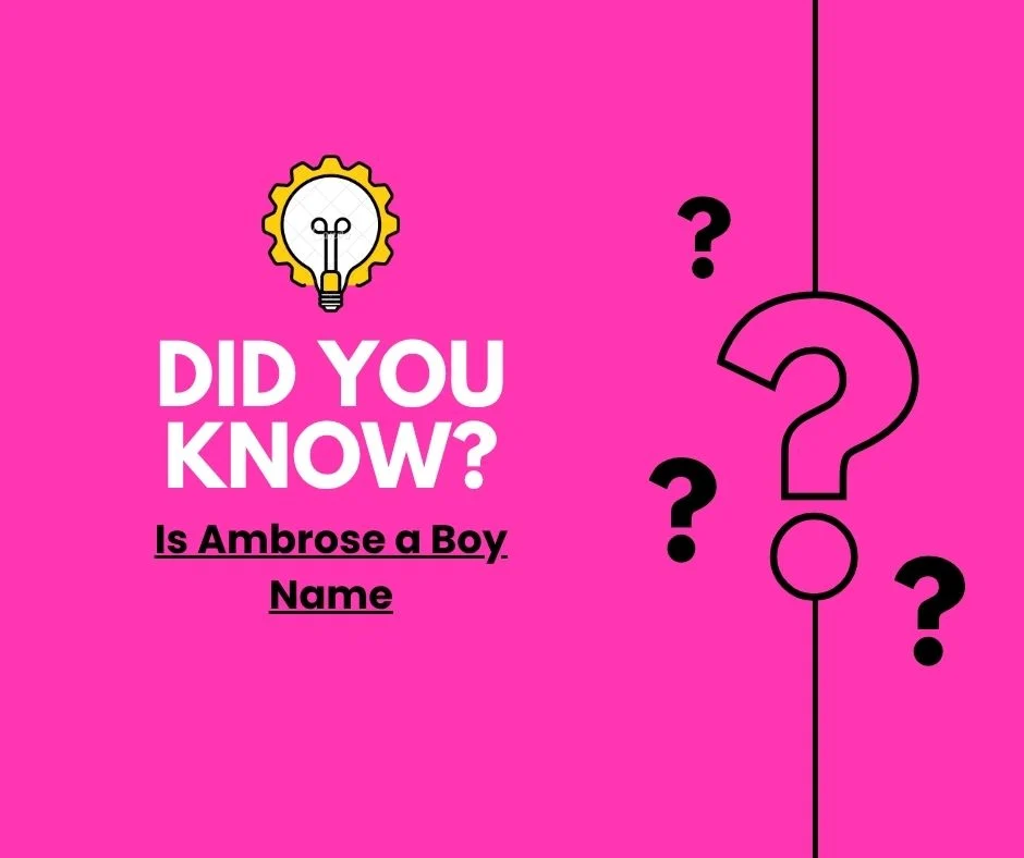 Is Ambrose a Boy Name