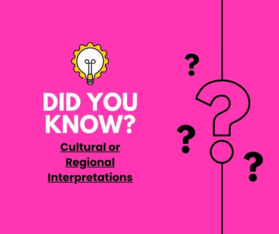 Cultural or Regional Interpretations