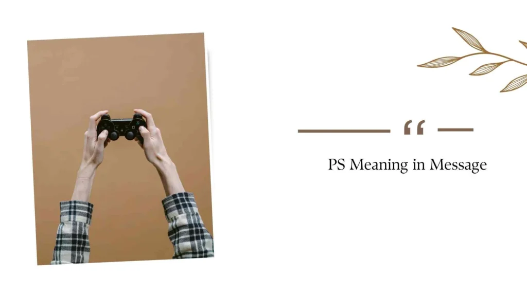 PS Meaning in Message