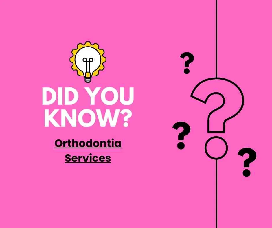 Orthodontia Services