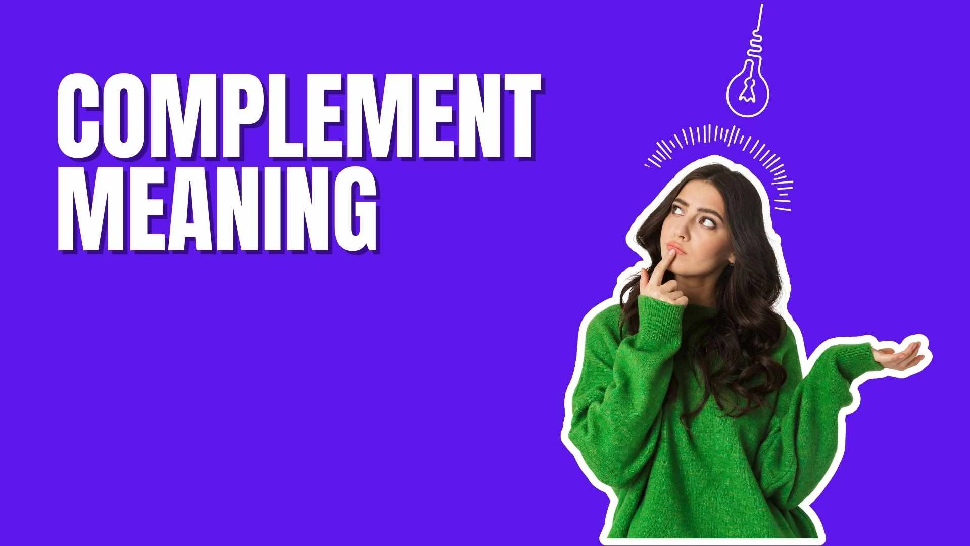 Complement Meaning