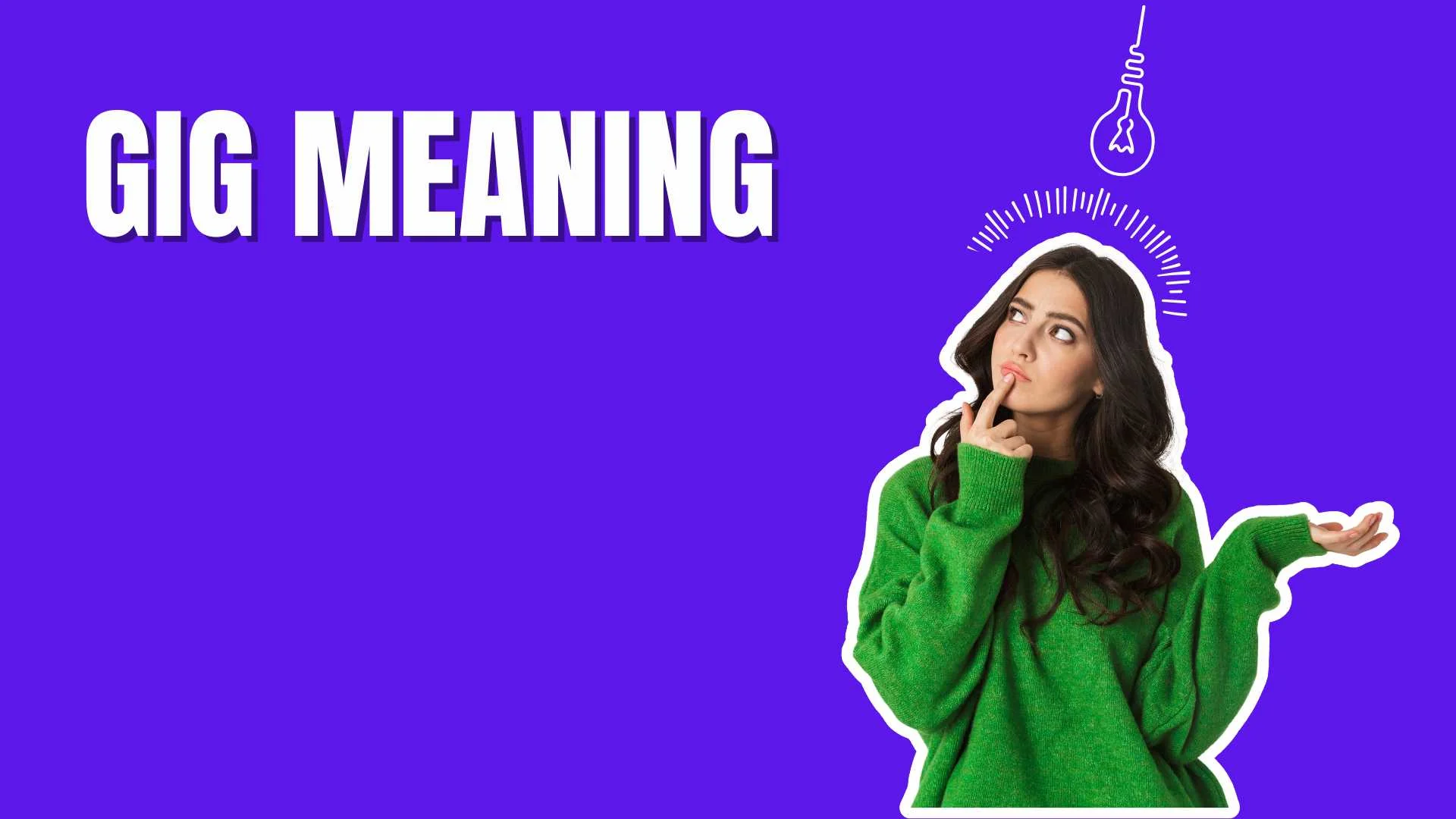 Gig Meaning