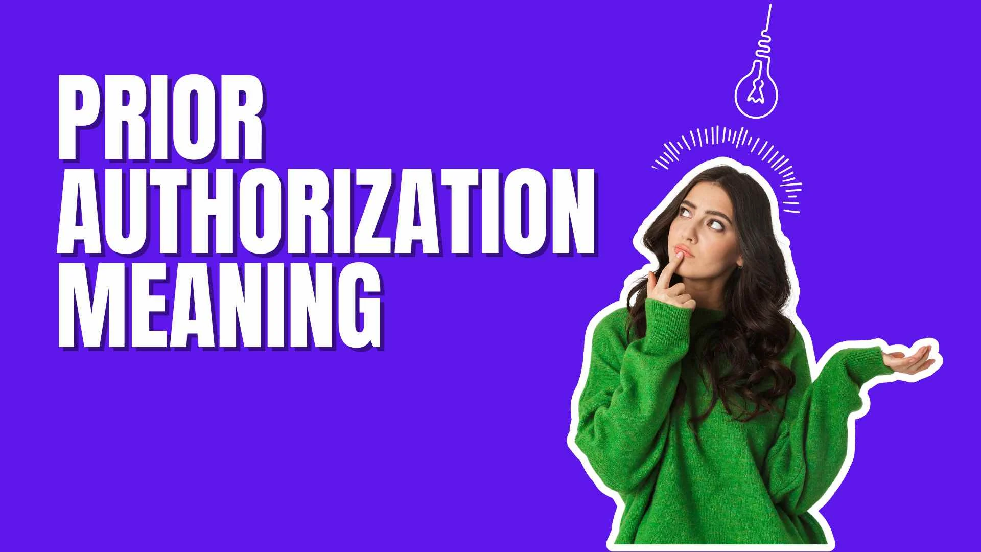 Prior Authorization Meaning