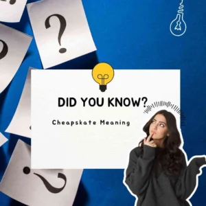 Cheapskate Meaning Explained