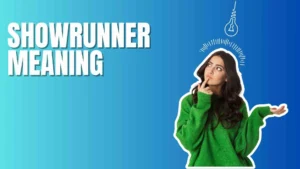 Showrunner Meaning